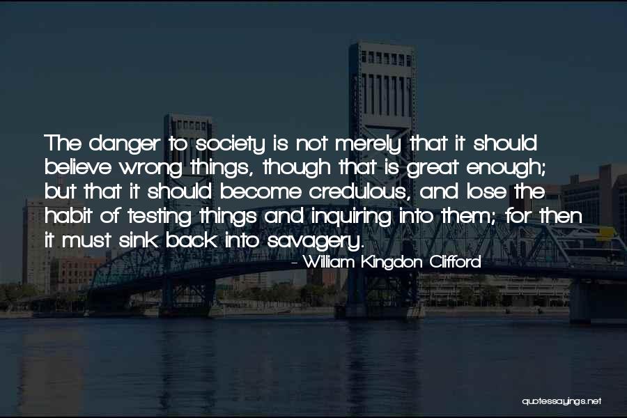 William Kingdon Clifford Quotes 1105214