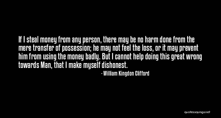 William Kingdon Clifford Quotes 1520062