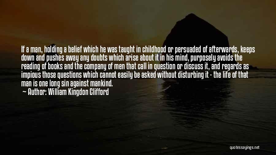 William Kingdon Clifford Quotes 1678462