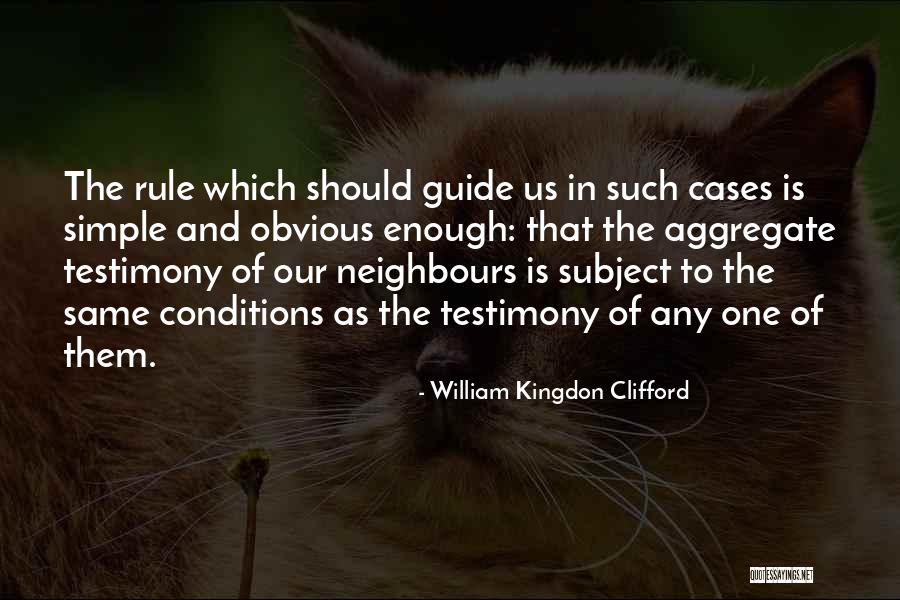 William Kingdon Clifford Quotes 1738498