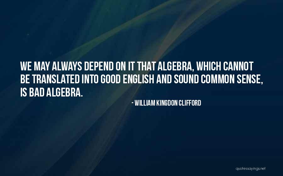 William Kingdon Clifford Quotes 1739876