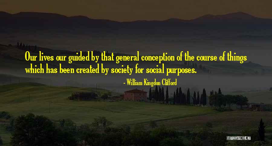 William Kingdon Clifford Quotes 648615 William Kingdon Clifford Quotes 648615