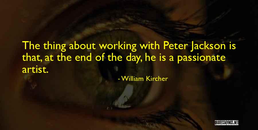 William Kircher Quotes 1462130