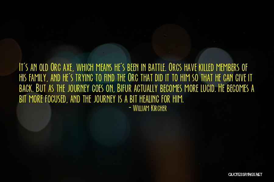 William Kircher Quotes 1880052 William Kircher Quotes 1880052