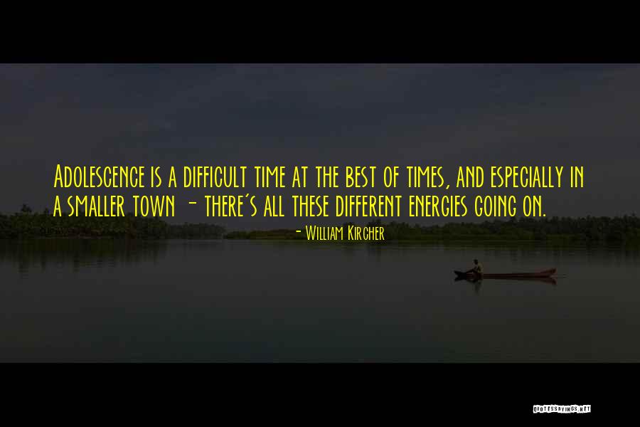 William Kircher Quotes 455572 William Kircher Quotes 455572