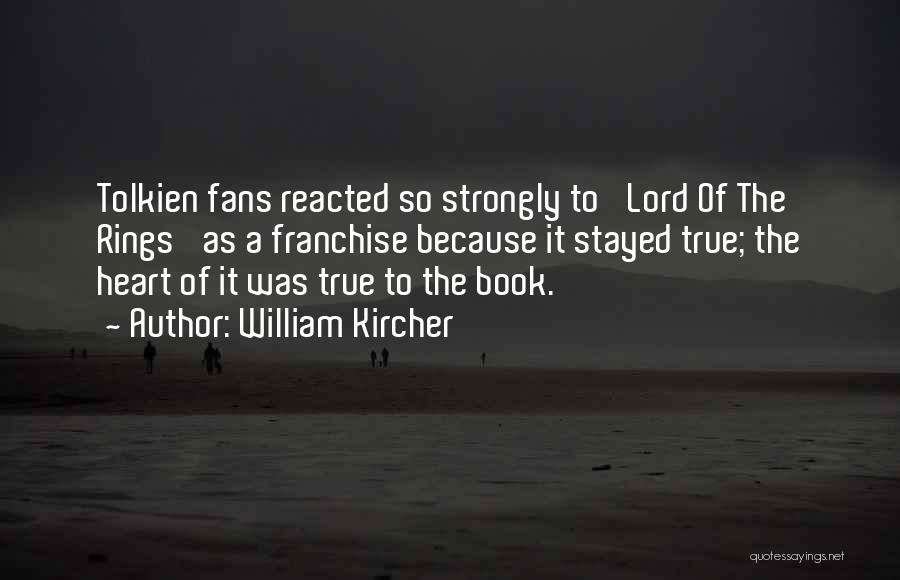 William Kircher Quotes 880959