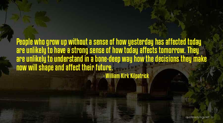 William Kirk Kilpatrick Quotes 1979687