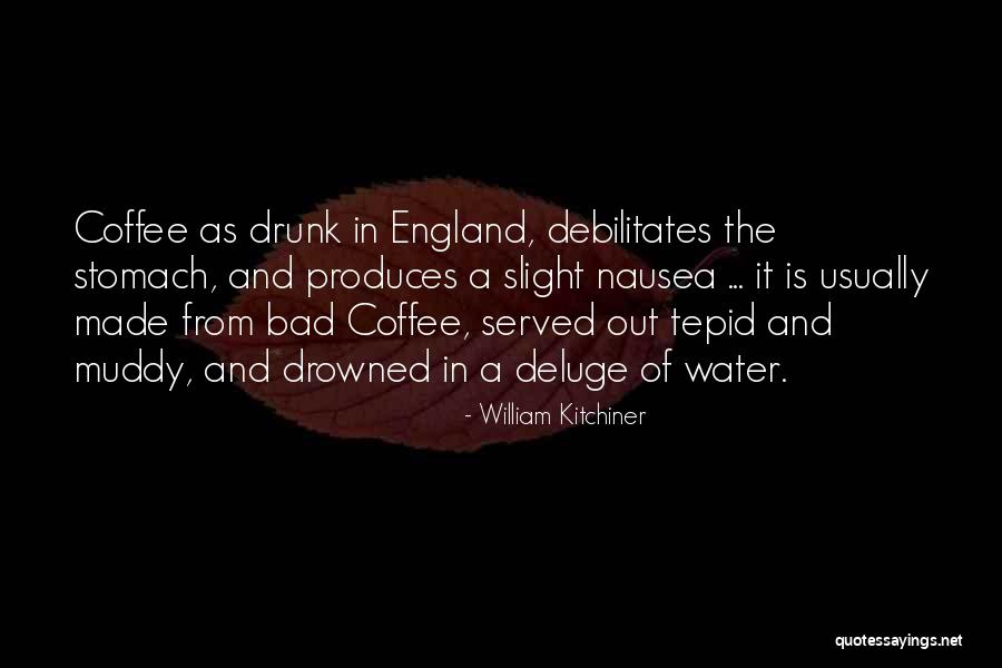 William Kitchiner Quotes 173371