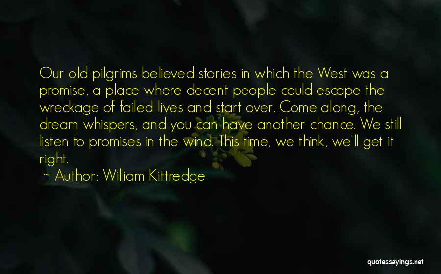 William Kittredge Quotes 456939