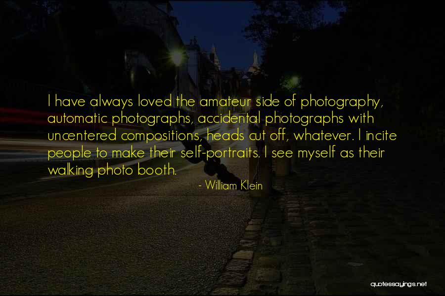 William Klein Quotes 1047545