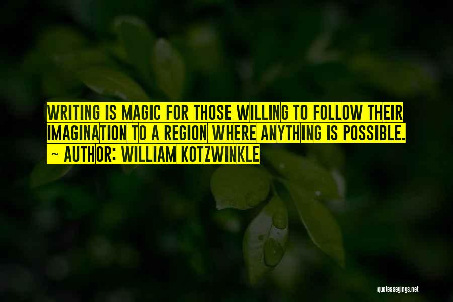 William Kotzwinkle Quotes 454266