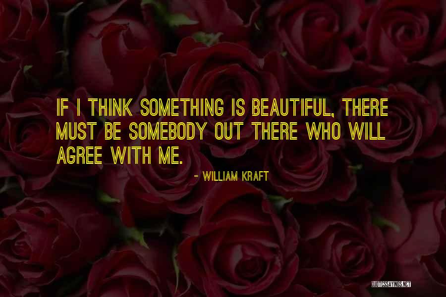 William Kraft Quotes 1403090