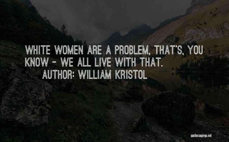 William Kristol Quotes 1147800