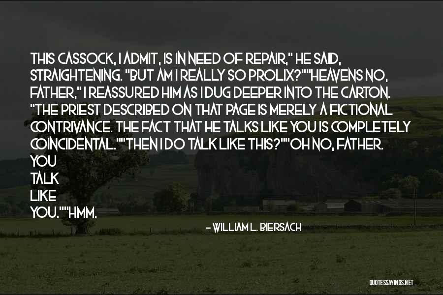 William L. Biersach Quotes 809951