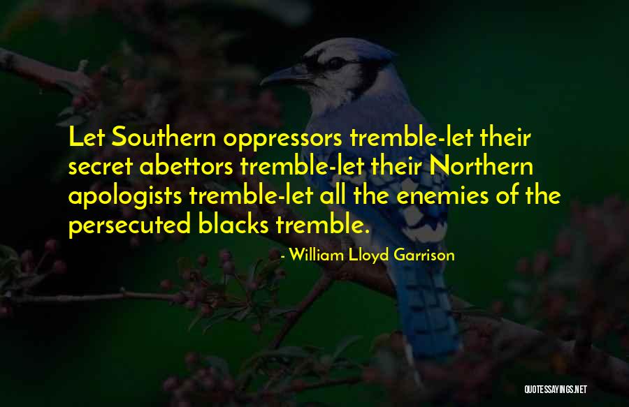 William L Garrison Quotes By William Lloyd Garrison William L Garrison Quotes By William Lloyd Garrison