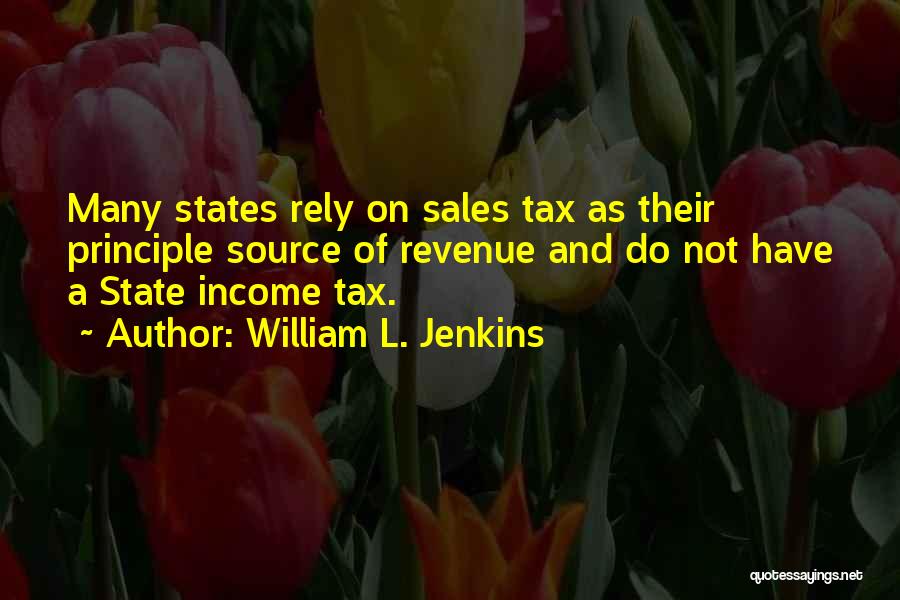William L. Jenkins Quotes 1834335