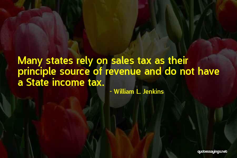 William L. Jenkins Quotes 1834335