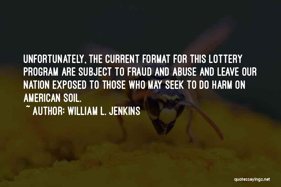 William L. Jenkins Quotes 1930006