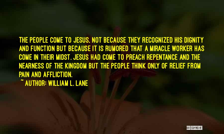 William L. Lane Quotes 78784