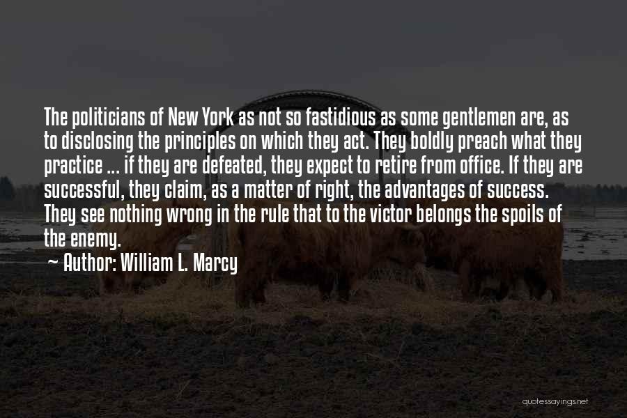 William L. Marcy Quotes 697527
