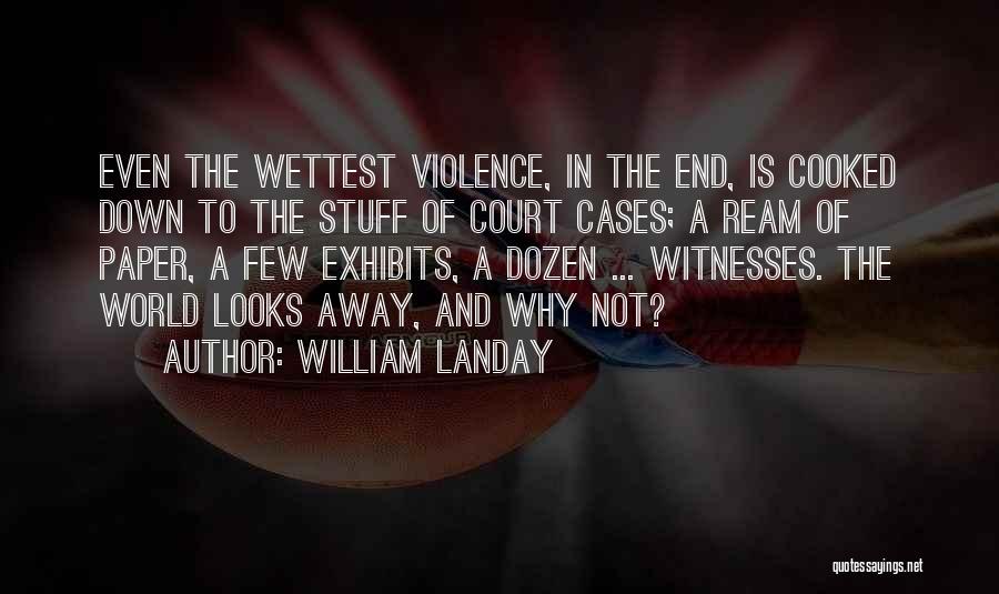 William Landay Quotes 1137917