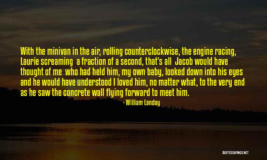 William Landay Quotes 1259508