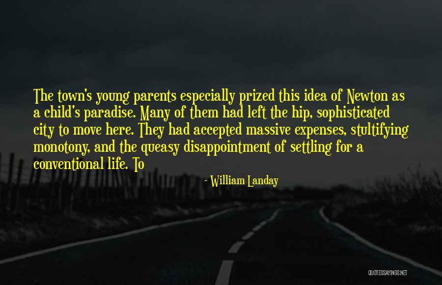 William Landay Quotes 249352