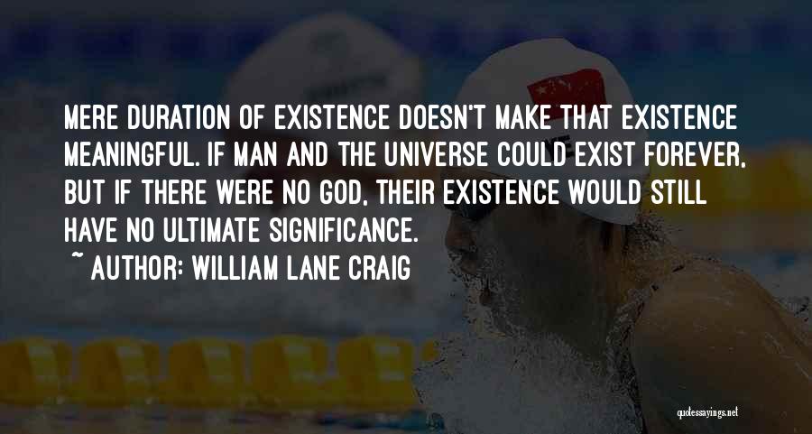 William Lane Craig Quotes 1514429