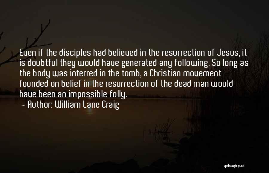 William Lane Craig Quotes 1862115