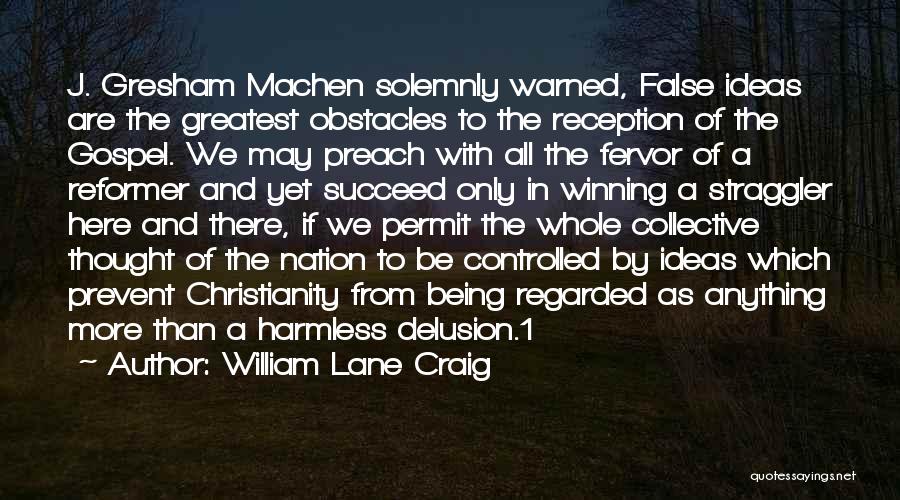 William Lane Craig Quotes 2141723