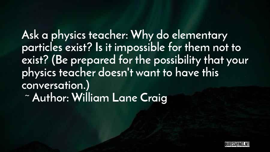 William Lane Craig Quotes 841157