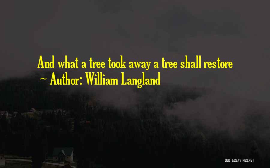 William Langland Quotes 317282