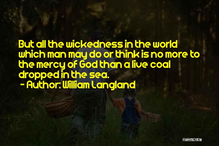 William Langland Quotes 506652