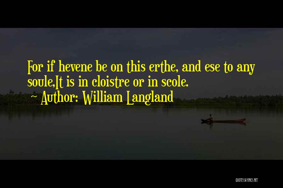 William Langland Quotes 928338