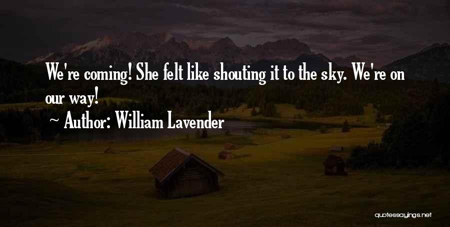 William Lavender Quotes 170165