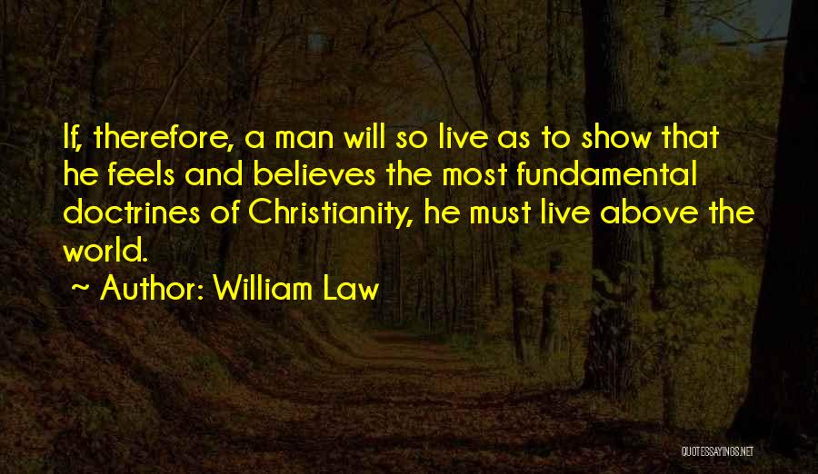 William Law Quotes 1101675