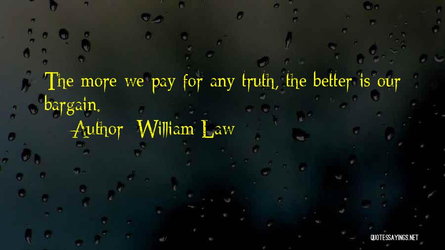 William Law Quotes 1205495