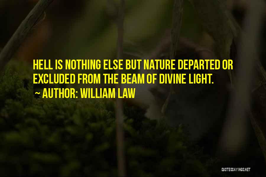 William Law Quotes 1231851