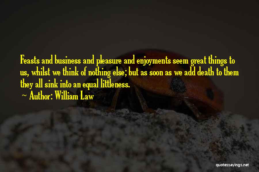 William Law Quotes 1543879