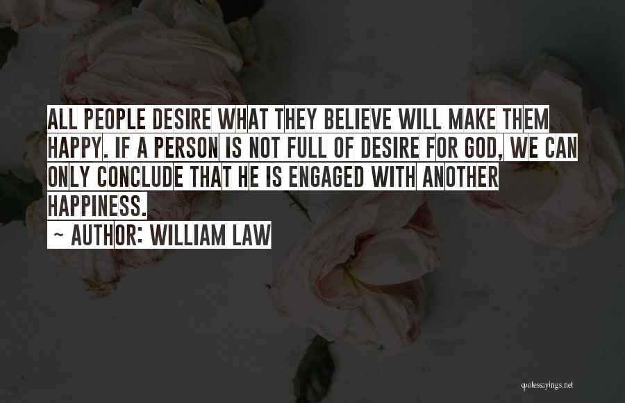 William Law Quotes 1767462