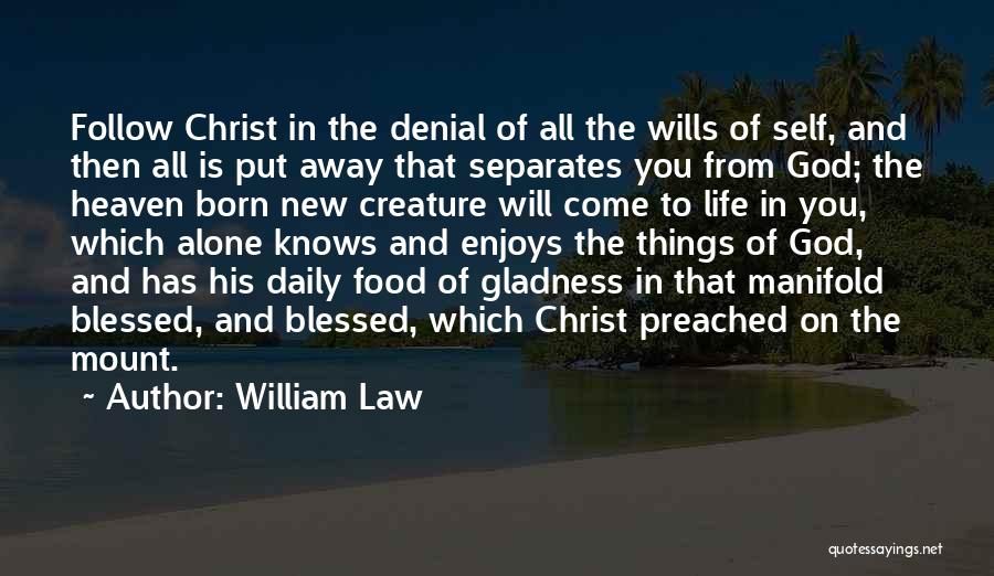 William Law Quotes 2066380