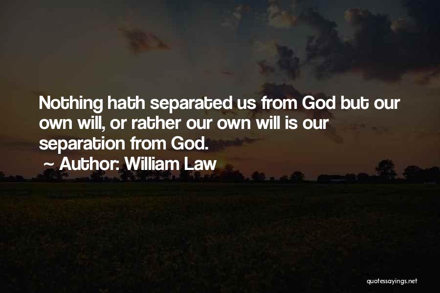 William Law Quotes 322614