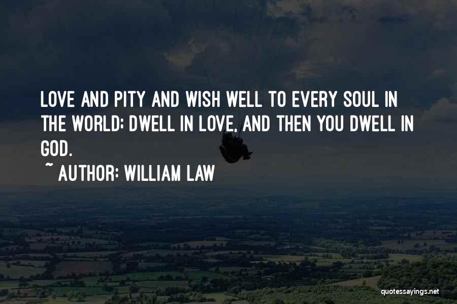 William Law Quotes 531184