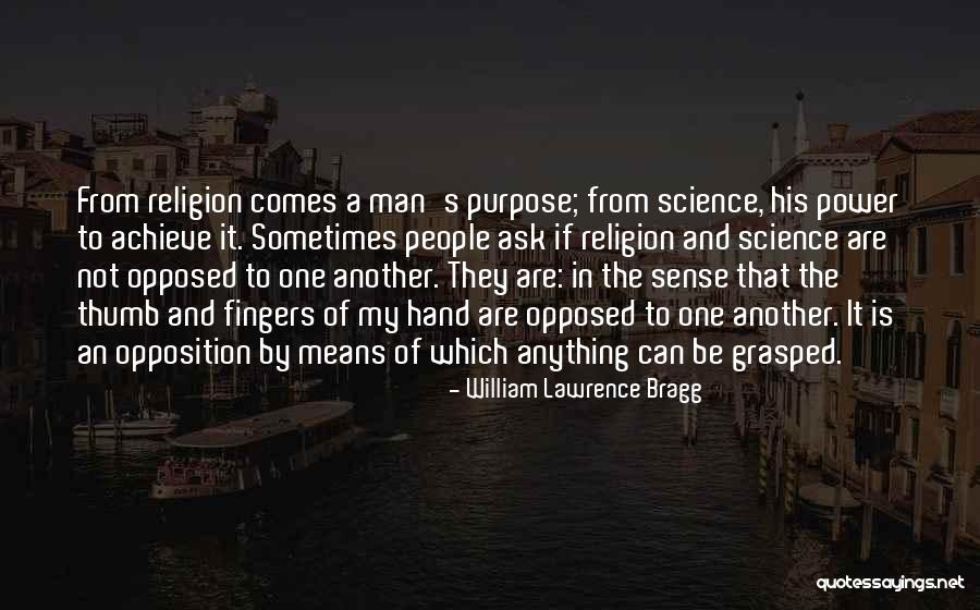 William Lawrence Bragg Quotes 2228489