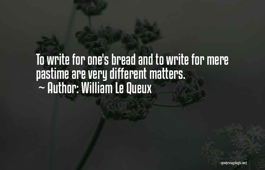 William Le Queux Quotes 1764323