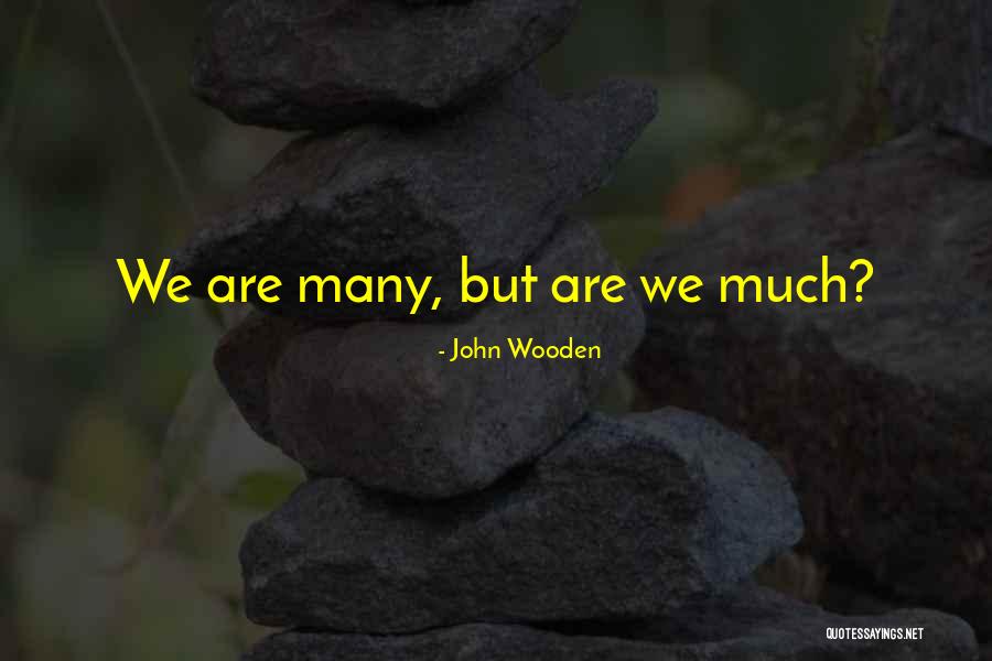 William Leal Quotes By John Wooden William Leal Quotes By John Wooden