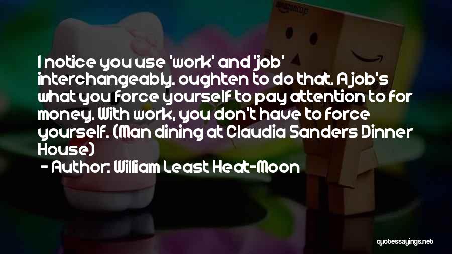 William Least Heat-Moon Quotes 1022711