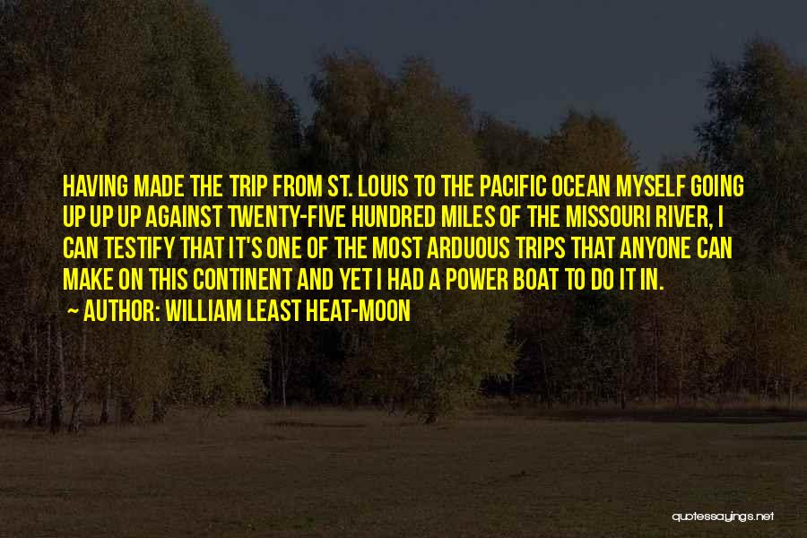William Least Heat-Moon Quotes 1028478