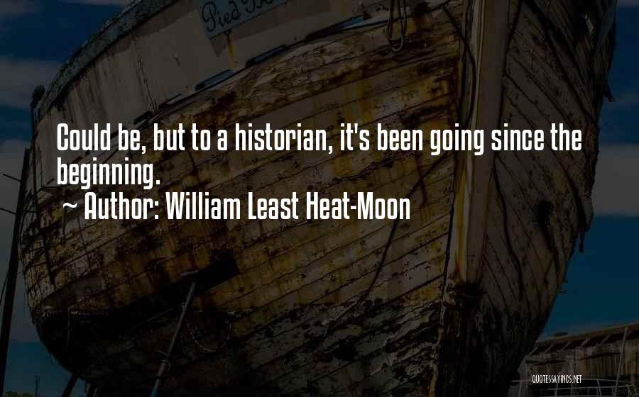 William Least Heat-Moon Quotes 1154511