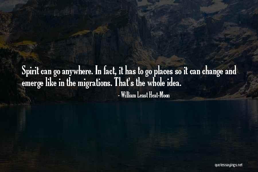 William Least Heat-Moon Quotes 1226191 William Least Heat-Moon Quotes 1226191